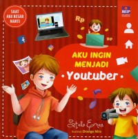 Image of Aku ingin menjadi youtuber