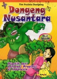 Image of Dongeng nusantara: dipetik dari berbagai propinsi di indonesia