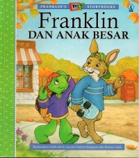 Image of Franklin dan anak besar