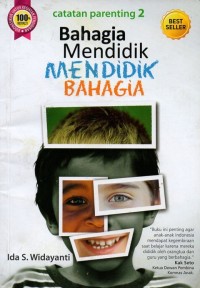 Image of Bahagia mendidik mendidik bahagia