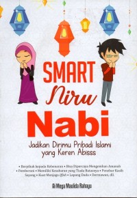 Image of Smart niru nabi: jadikan dirimu pribadi islmai yang keren abisss