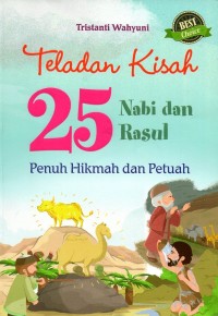 Image of Teladan kisah dua puluh lima (25) nabi dan rasul penuh hikmah dan petuah