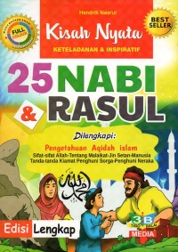 Image of Kisah nyata keteladanan dan inspiratif: dua puluh lima (25) nabi dan rasul