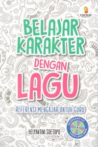 Image of Belajar karakter dengan lagu: referensi mengajar untuk guru