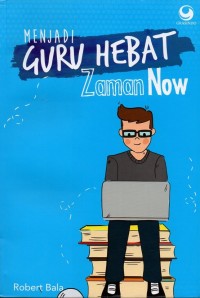 Image of Menjadi guru hebat zaman now