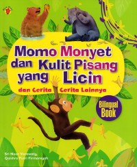 Image of Momo monyet dan kulit pisang yang licin dan cerita-cerita lainnya