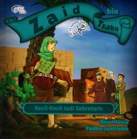 Image of Zaid bin tsabit: kecil-kecil jadi sekretaris