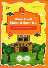 Image of Kisah abadi nabi adam as: juga dilengkapi kisah nabi idris as
