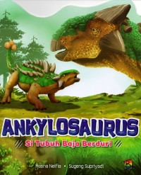 Image of Ankylosaurus: si tubuh baja berduri