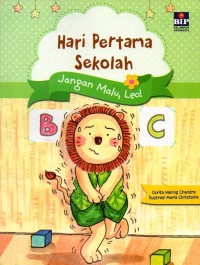 Image of Hari pertama sekolah: jangan malu, leo!