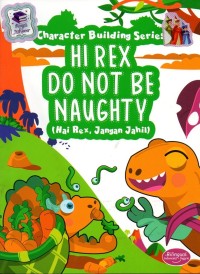 Image of Hi rex, do not naughty = hai rex, jangan jahil