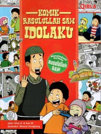 Image of Komik Rasulullah SAW idolaku: meneladani perilaku Rasulullah SAW