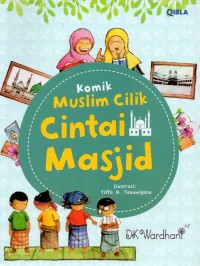 Image of Komik muslim cilik: cintai masjid