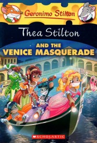 Image of Thea stilton and the venice masquerade