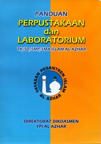 Image of Panduan perpustakaan dan laboratorium tk/sd/smp/sma islam al azhar