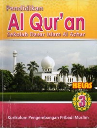 Image of Pendidikan al-qur'an: sekolah dasar islam Al-Azhar kelas 3