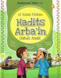 Image of 42 kisah pilihan hadits arba'in untuk anak