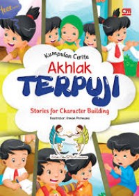 Image of Kumpulan cerita akhlak terpuji: stories for character building