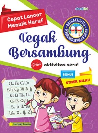 Image of Cepat lancar menulis huruf tegak bersambung plus aktivitas seru!