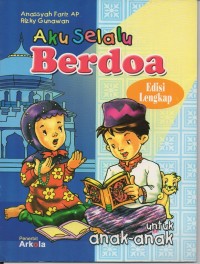 Image of Aku Selalu  Berdoa untuk Anak-anak