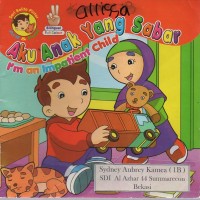 Image of Aku anak yang sabar= i'm an impatient child