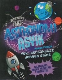 Image of Astronomi Asyik: yuk, bersahabat dengan sains