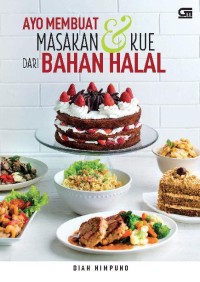 Image of Ayo membuat masakan & kue dari bahan halal