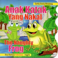 Image of Anak katak yang nakal= the naughty frog