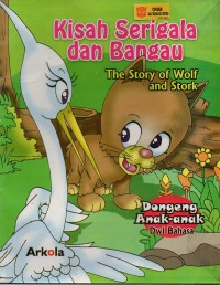 Image of Kisah serigala dan bangau= the story of wolf and stork