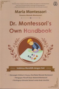 Image of Dr. montensorri's own handbook: indahnya mendidik dengan hati