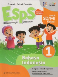 Image of Esps simple & modern untuk sd/mi kelas I vol.1 bahasa indonesia: ringkas-mudah dipahami-memuat nilai-nilai profil pelajar pancasila