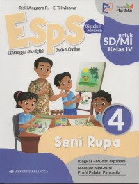 Image of Esps simple & modern untuk sd/mi kelas IV vol.4 seni rupa: ringkas-mudah dipahami-memuat nilai-nilai profil pelajar pancasila