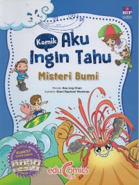 Image of Komik aku ingin tahu: misteri bumi