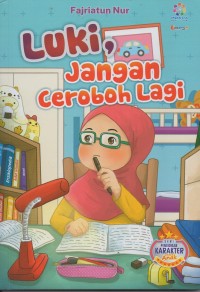 Image of Luki, jangan ceroboh lagi