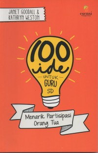 Image of 100 ide untuk guru sd: menarik partisipasi orang tua