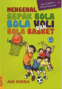 Image of Mengenal sepak bola, bola voli dan bola basket