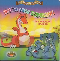 Image of Naga yang sombong= the arrogant dragon