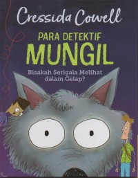 Image of Para detektif mungil: bisakah serigala melihat dalam gelap?