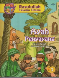 Image of Ayah penyayang: pelayan terbaik keluarga dan umat 3