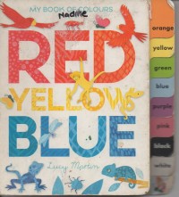 Image of My book of colours: red yellow blue