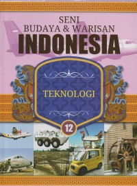 Image of Seni budaya dan warisan indonesia: teknologi