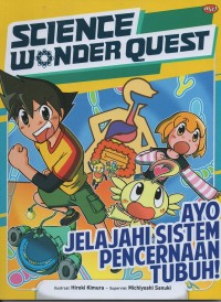 Image of Science wonder quest: ayo jelajahi sistem pencernaan tubuh!
