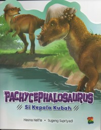 Image of Pachycephalosaurus: si kepala kubah