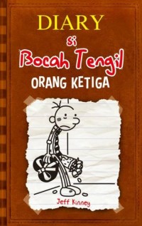 Image of Diary si bocah tengil orang ketiga