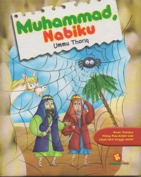 Image of Muhammad, nabiku: kisah hidup rasulullah SAW dari lahir sampai wafat